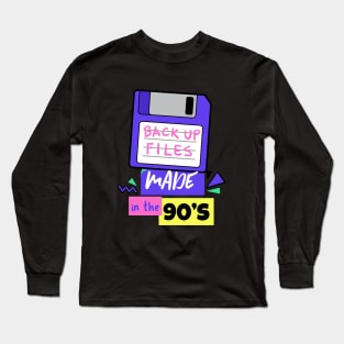 Made in the 90's - 90's Gift Long Sleeve T-Shirt